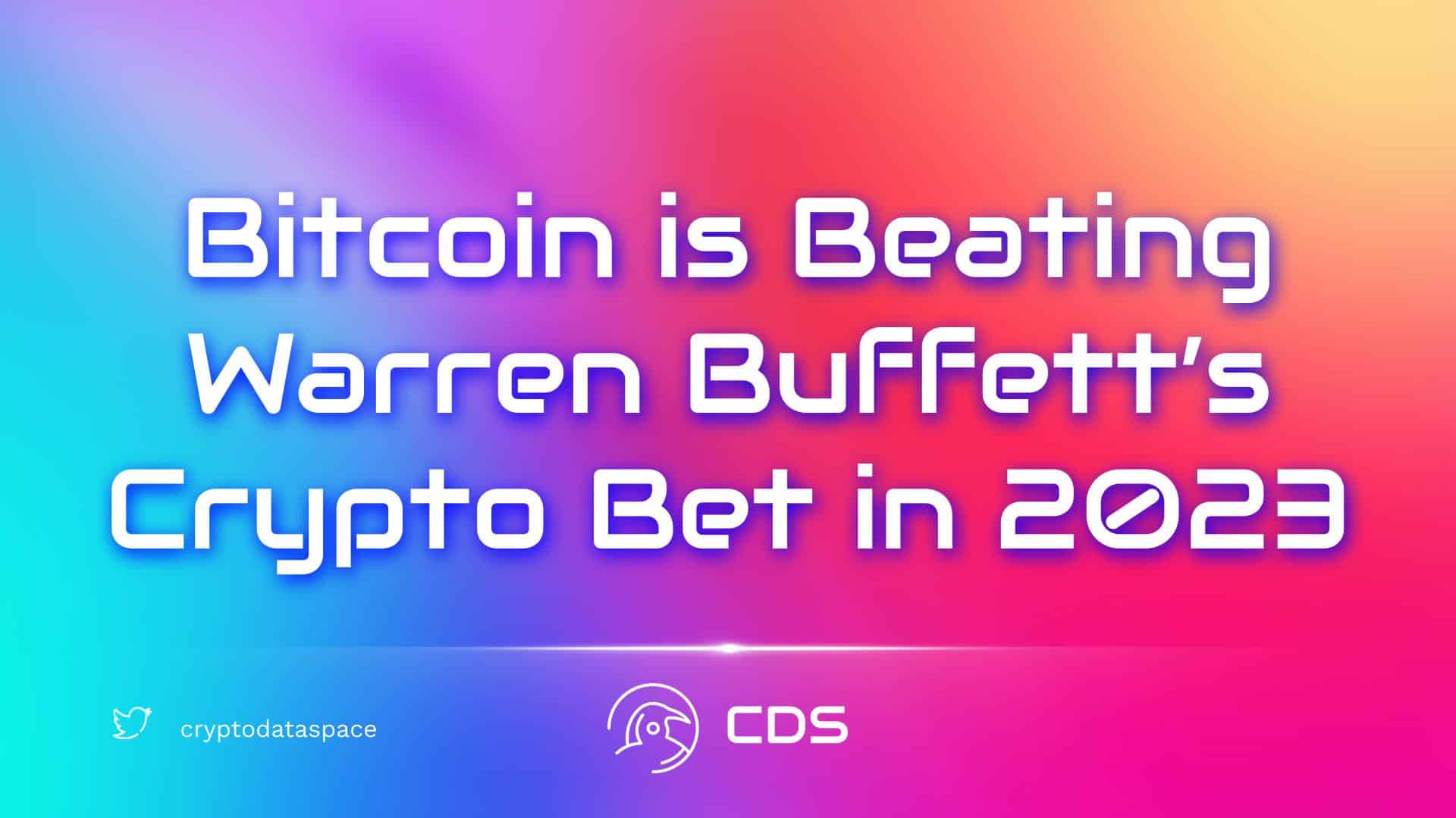 Bitcoin is Beating Warren Buffett’s Crypto Bet in 2023