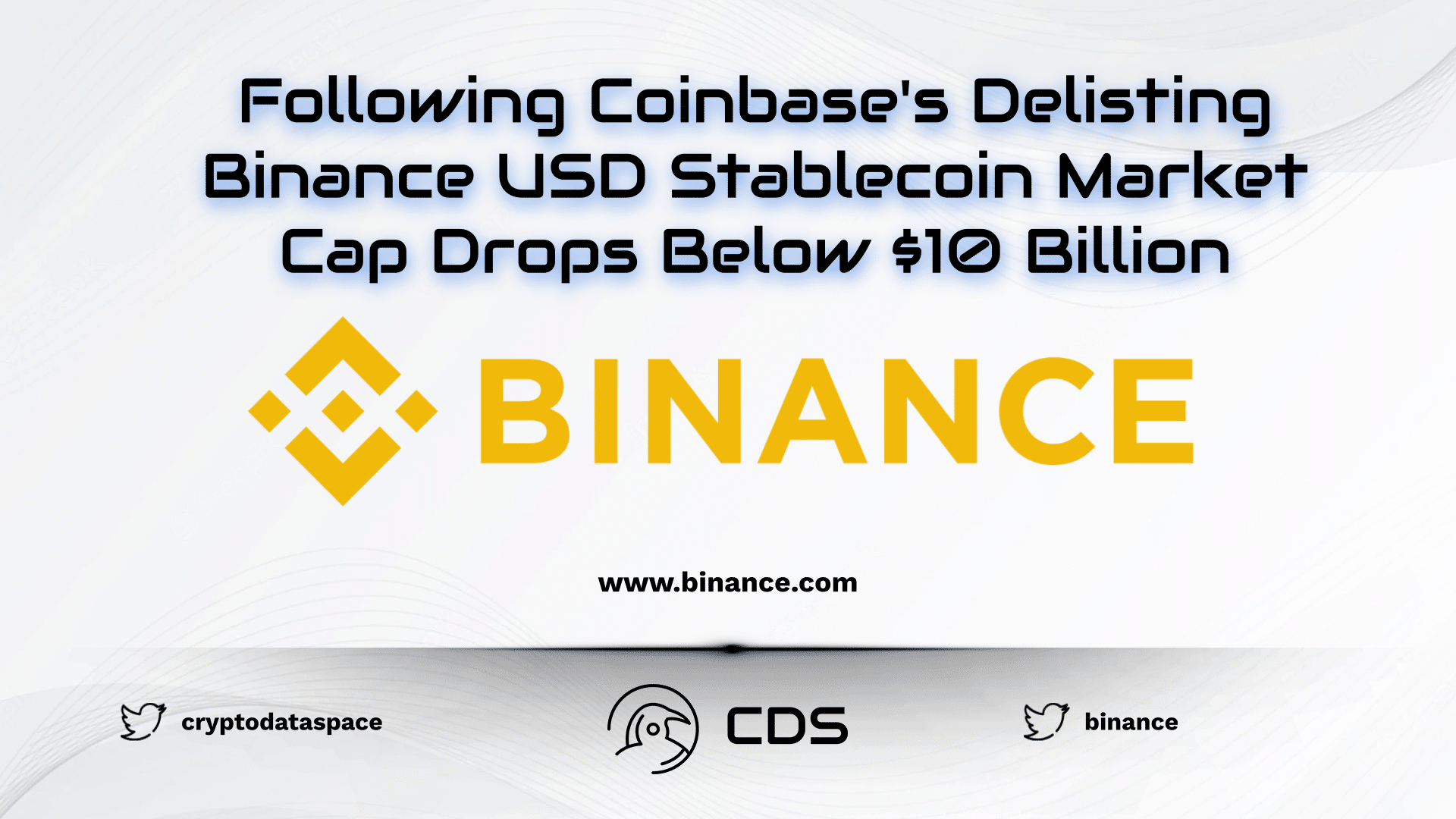Following Coinbase's Delisting Binance USD Stablecoin Market Cap Drops Below $10 Billion