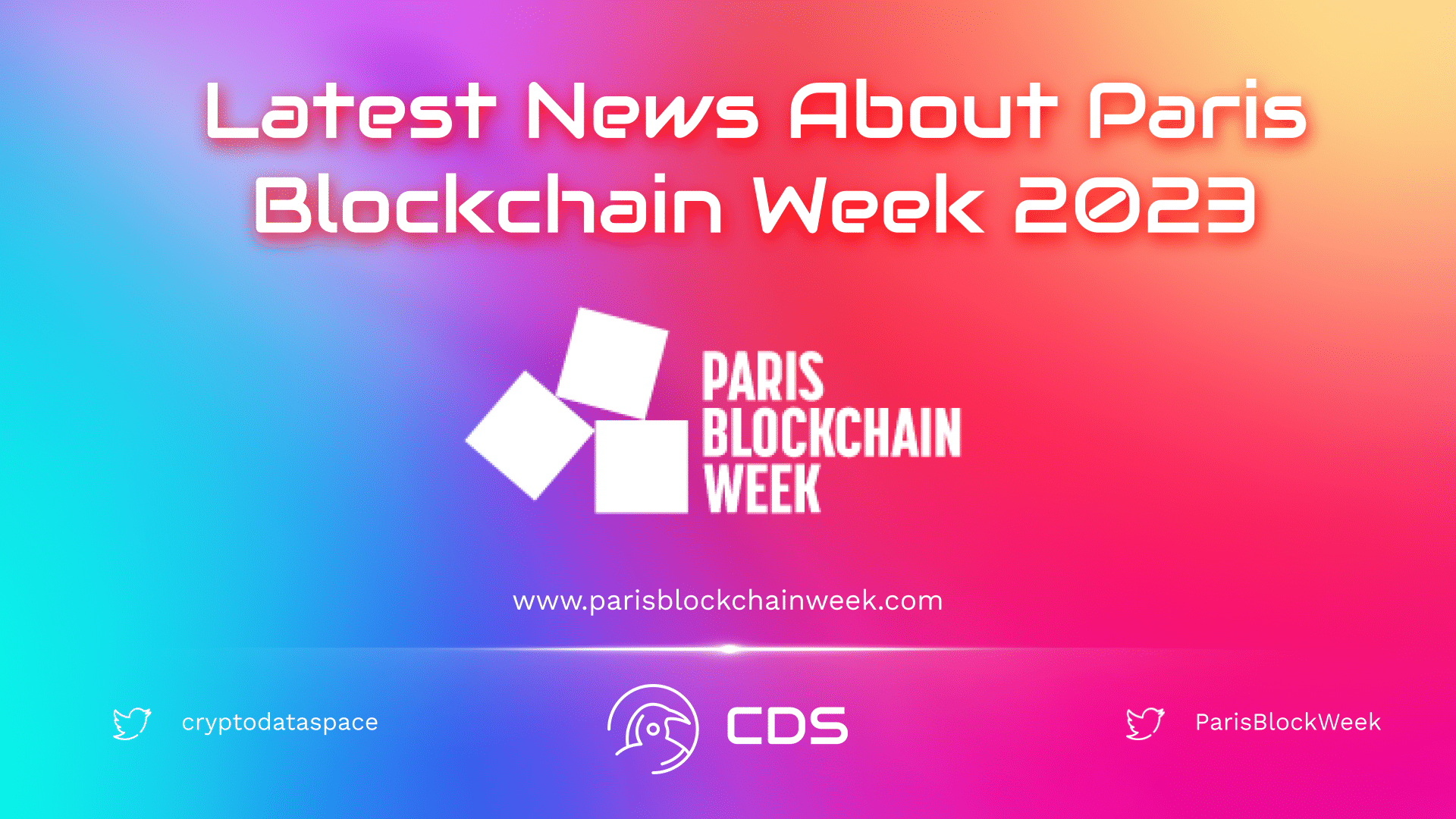 Latest News About Paris Blockchain Week 2023