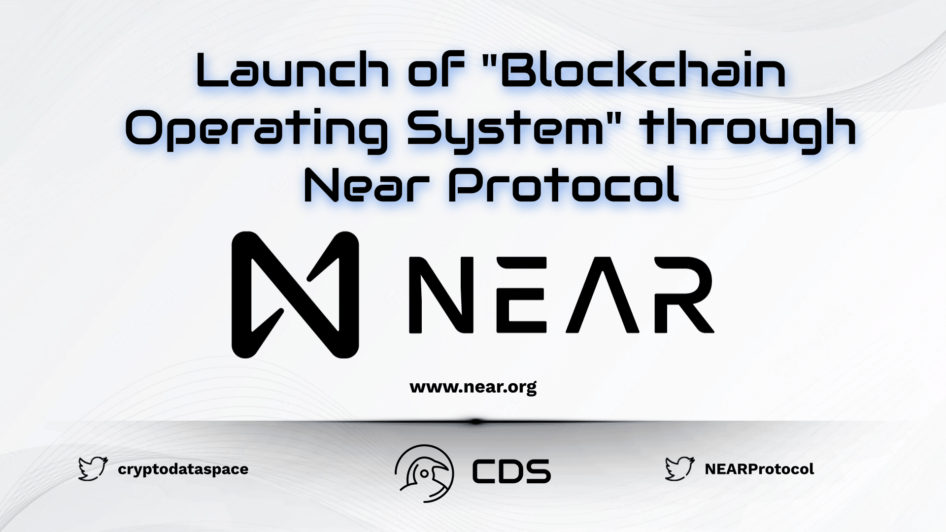 Launch of Blockchain Operating System through Near Protocol