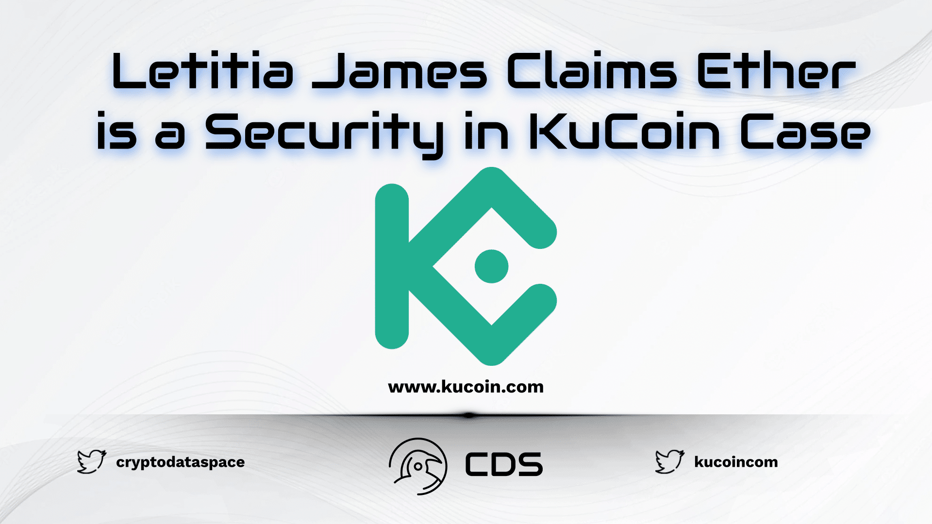 Letitia James Claims Ether is a Security in KuCoin Case