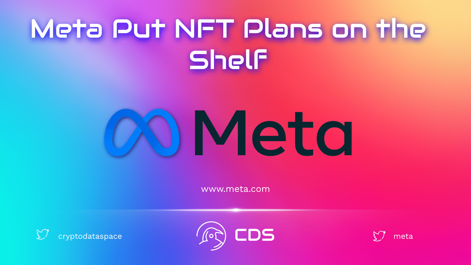 Meta Put NFT Plans on the Shelf