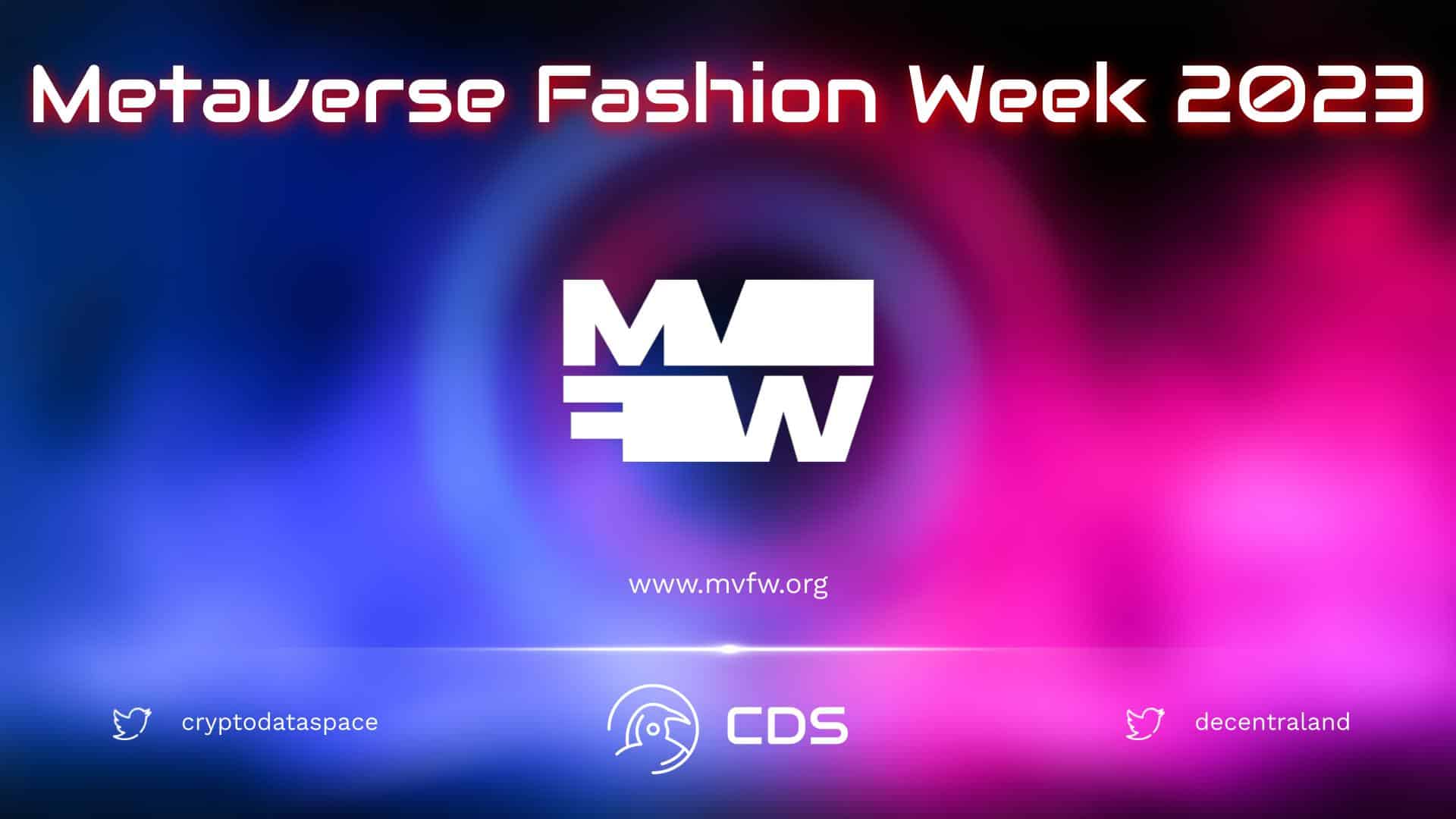 Metaverse Fashion Week 2023 by Decentraland