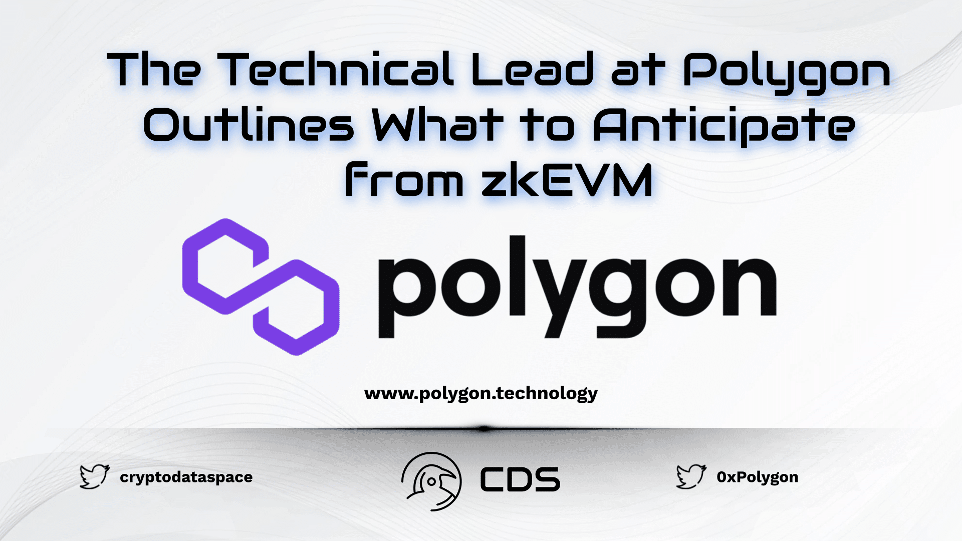 The Technical Lead at Polygon Outlines What to Anticipate from zkEVM