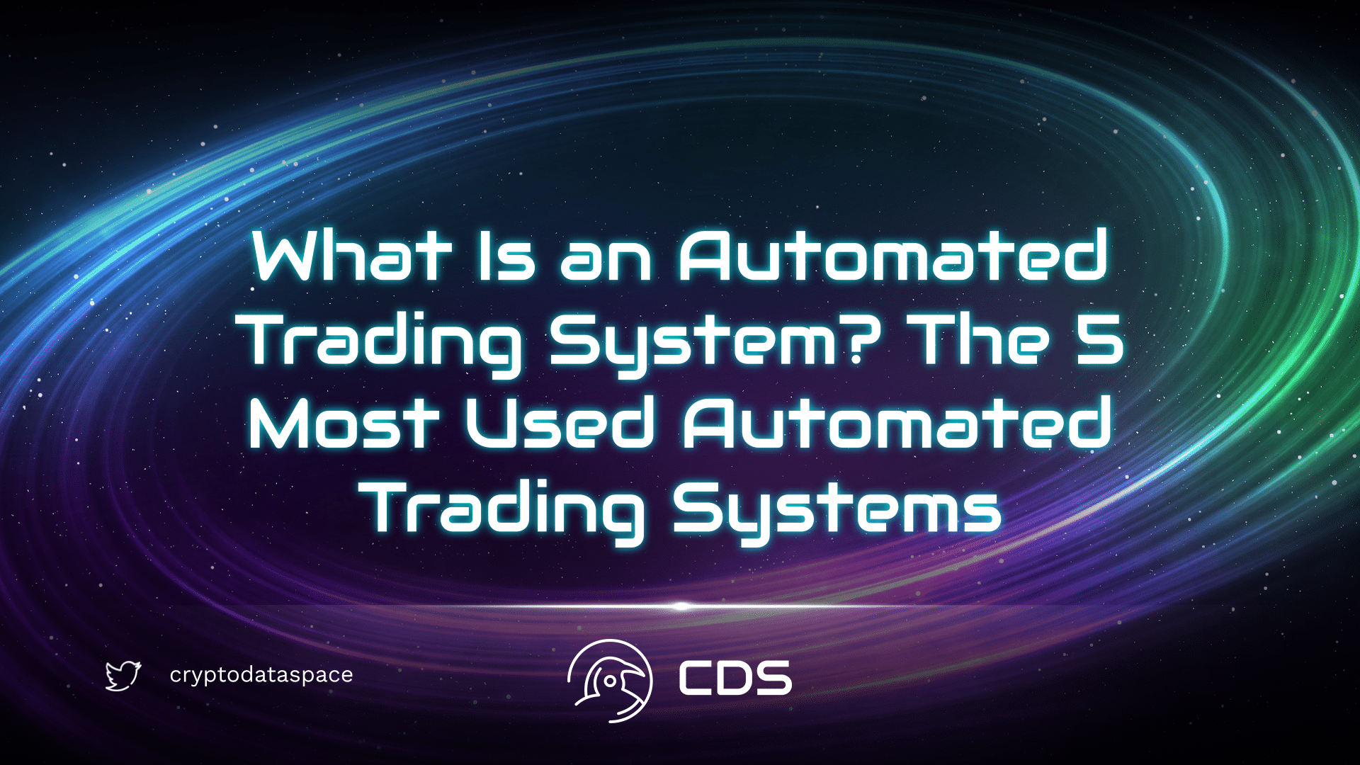 What Is an Automated Trading System? The 5 Most Used Automated Trading Systems