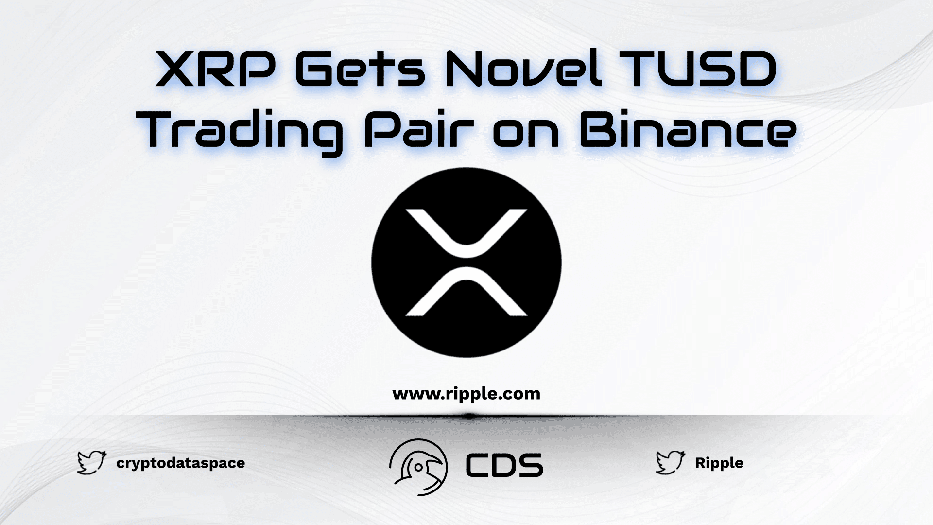 XRP Gets Novel TUSD Trading Pair on Binance