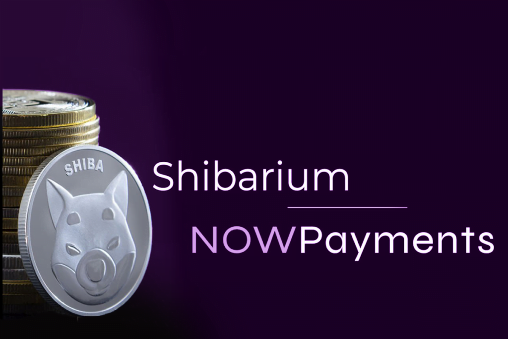 NOWPayments Integrates Shibarium for Efficient Crypto Payments