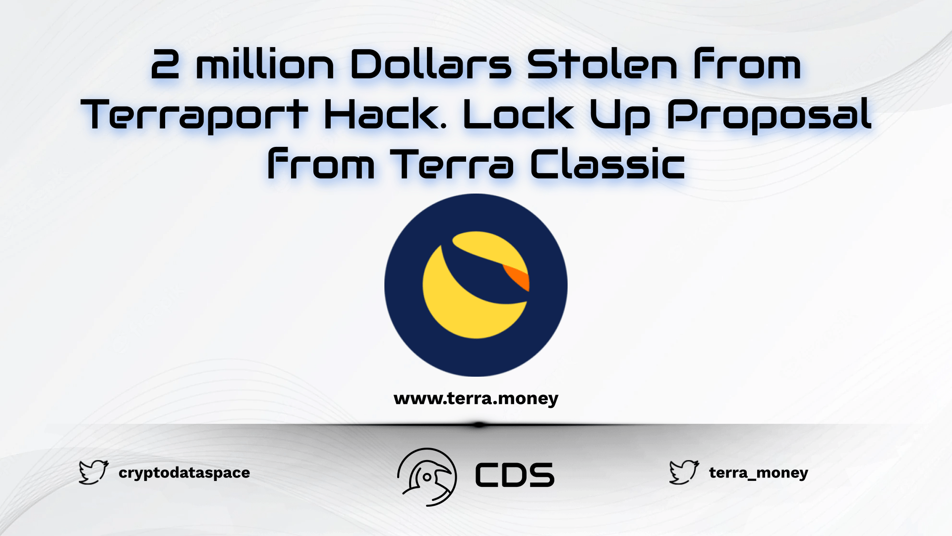 2 million Dollars Stolen from Terraport Hack. Lock Up Proposal from Terra Classic