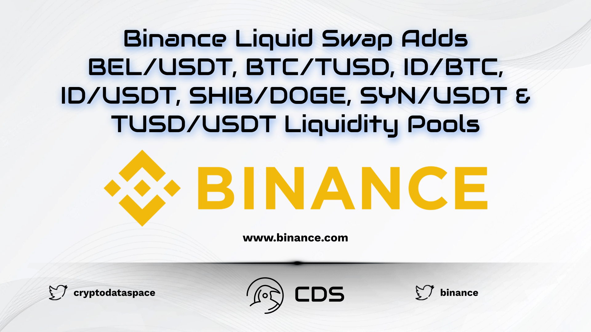 Binance Liquid Swap Adds BELUSDT, BTCTUSD, IDBTC, IDUSDT, SHIBDOGE, SYNUSDT & TUSDUSDT Liquidity Pools