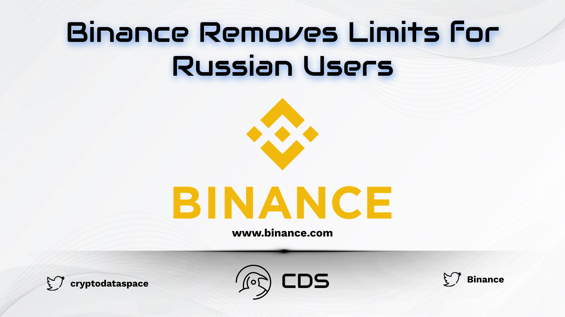 Binance Removes Limits for Russian Users