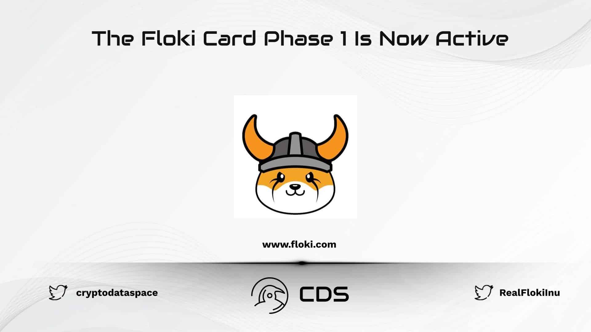 The Floki Card Phase 1 Is Now Active