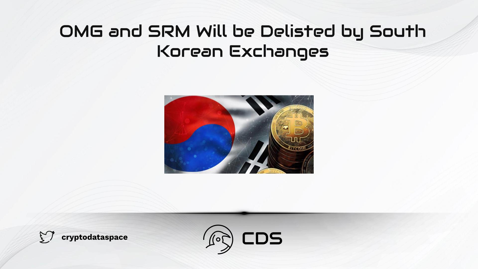 OMG and SRM Will be Delisted by South Korean Exchanges