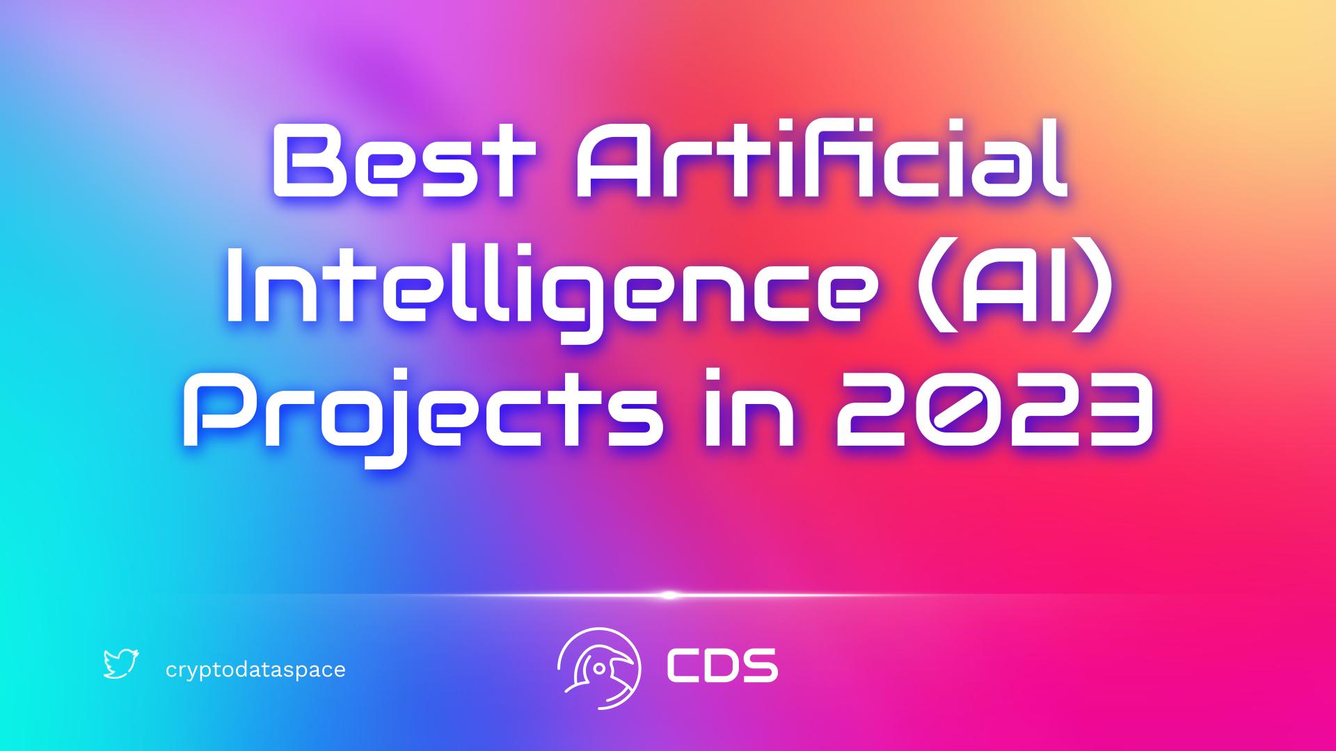 Best Artificial Intelligence (AI) Projects in 2023