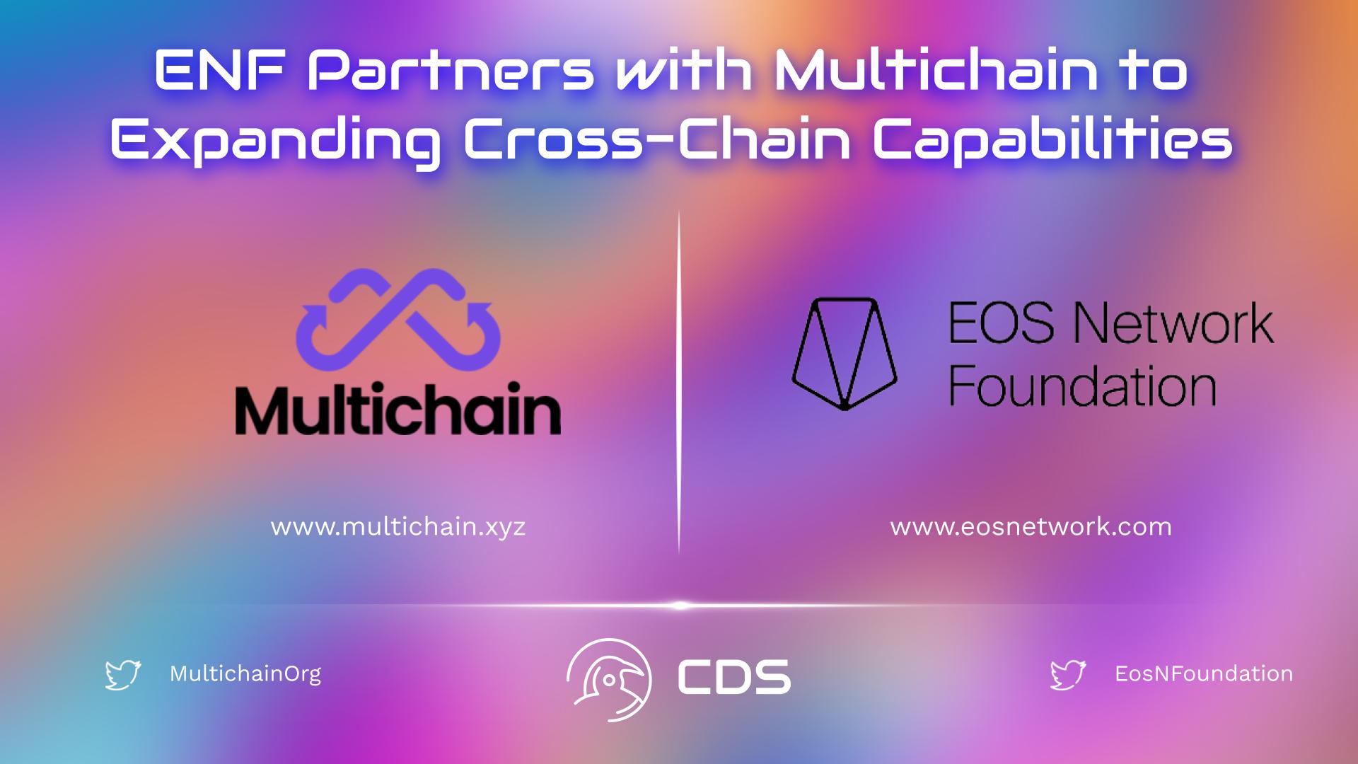 ENF Partners with Multichain to Expanding Cross-Chain Capabilities