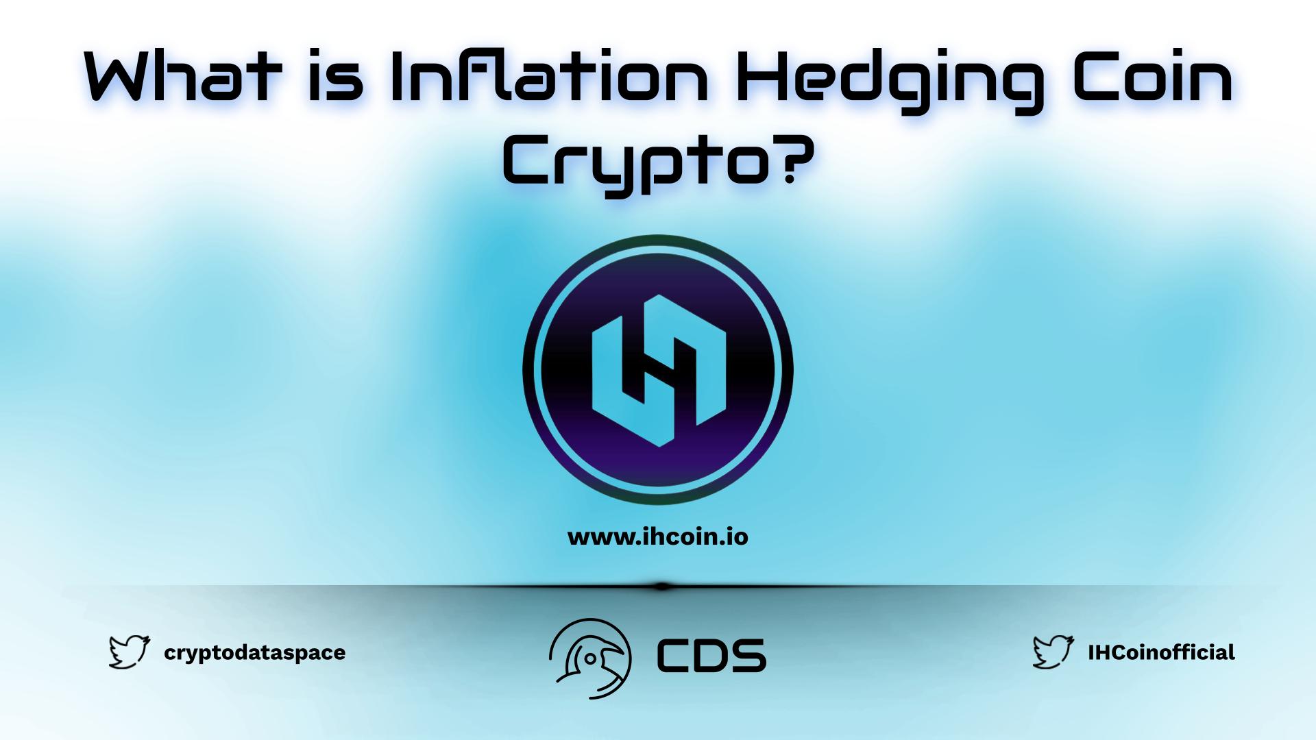 What is Inflation Hedging Coin (IHC)?