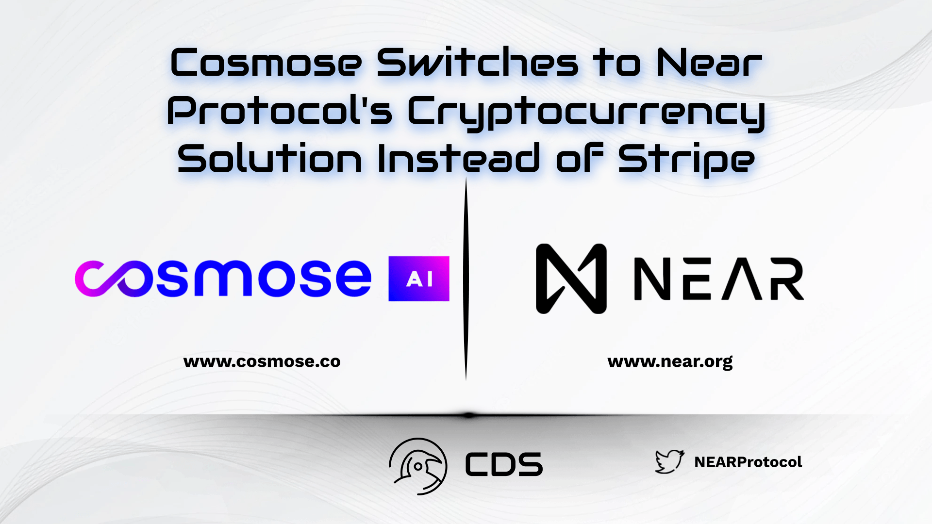 Cosmose Switches to Near Protocol's Cryptocurrency Solution Instead of Stripe