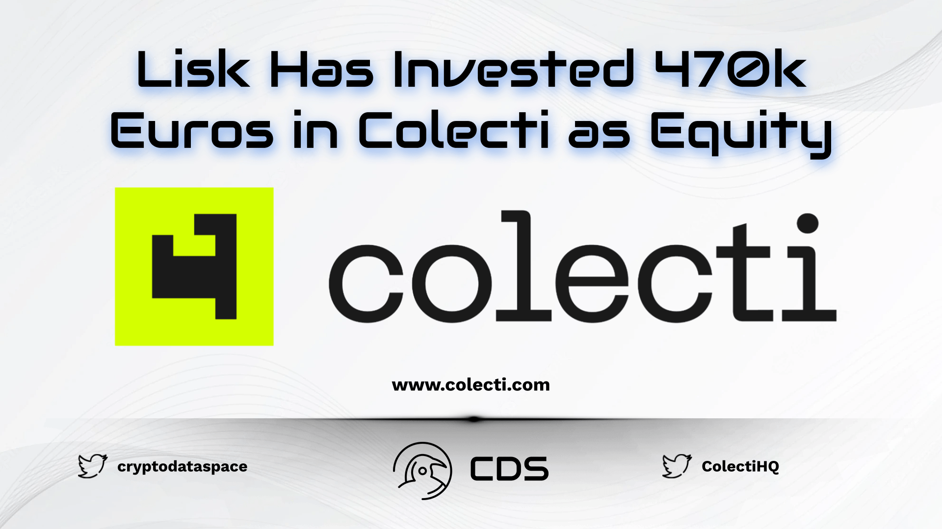 Lisk Has Invested 470k Euros in Colecti as Equity