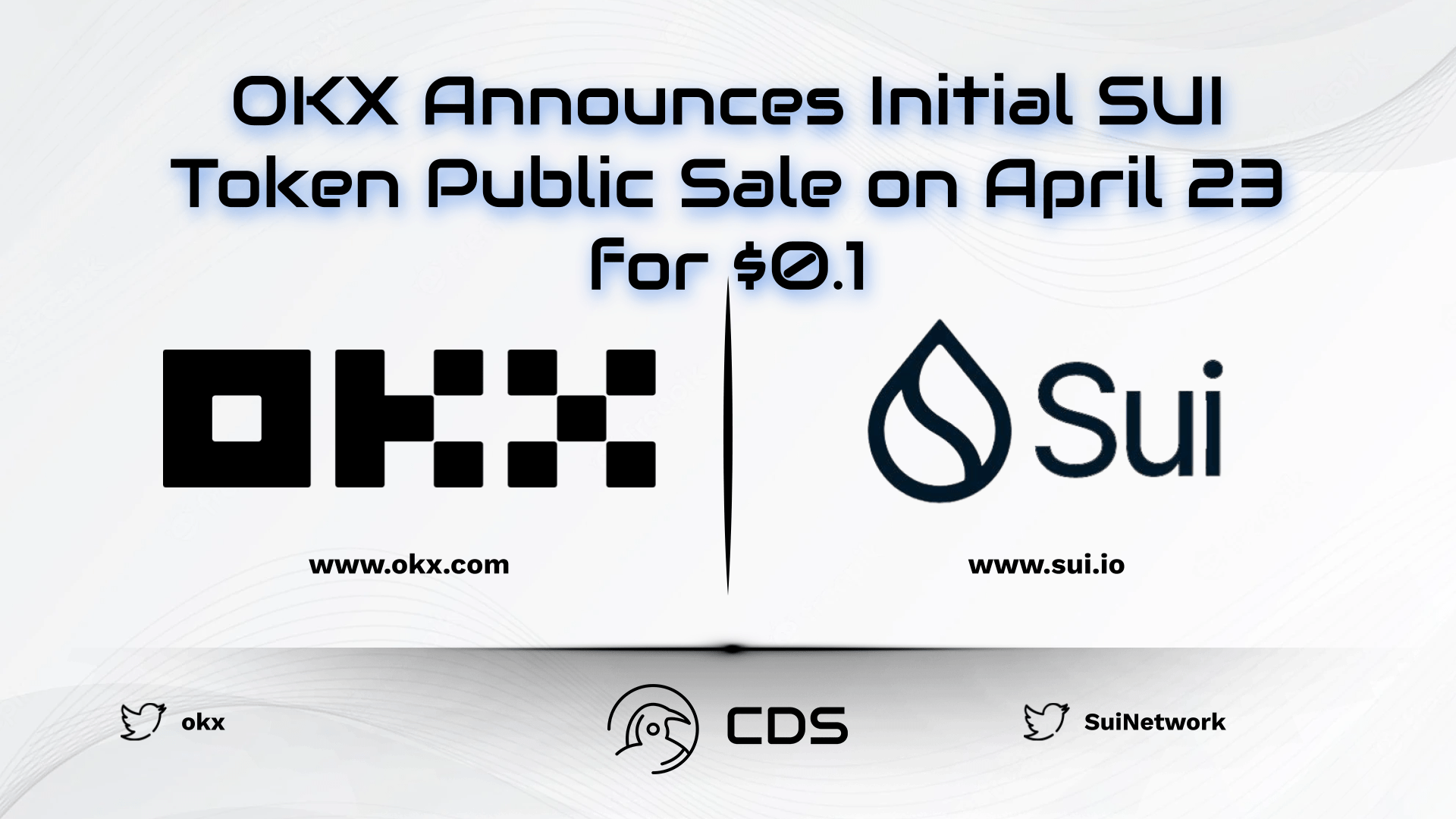 OKX Announces Initial SUI Token Public Sale on April 23 for $0.1