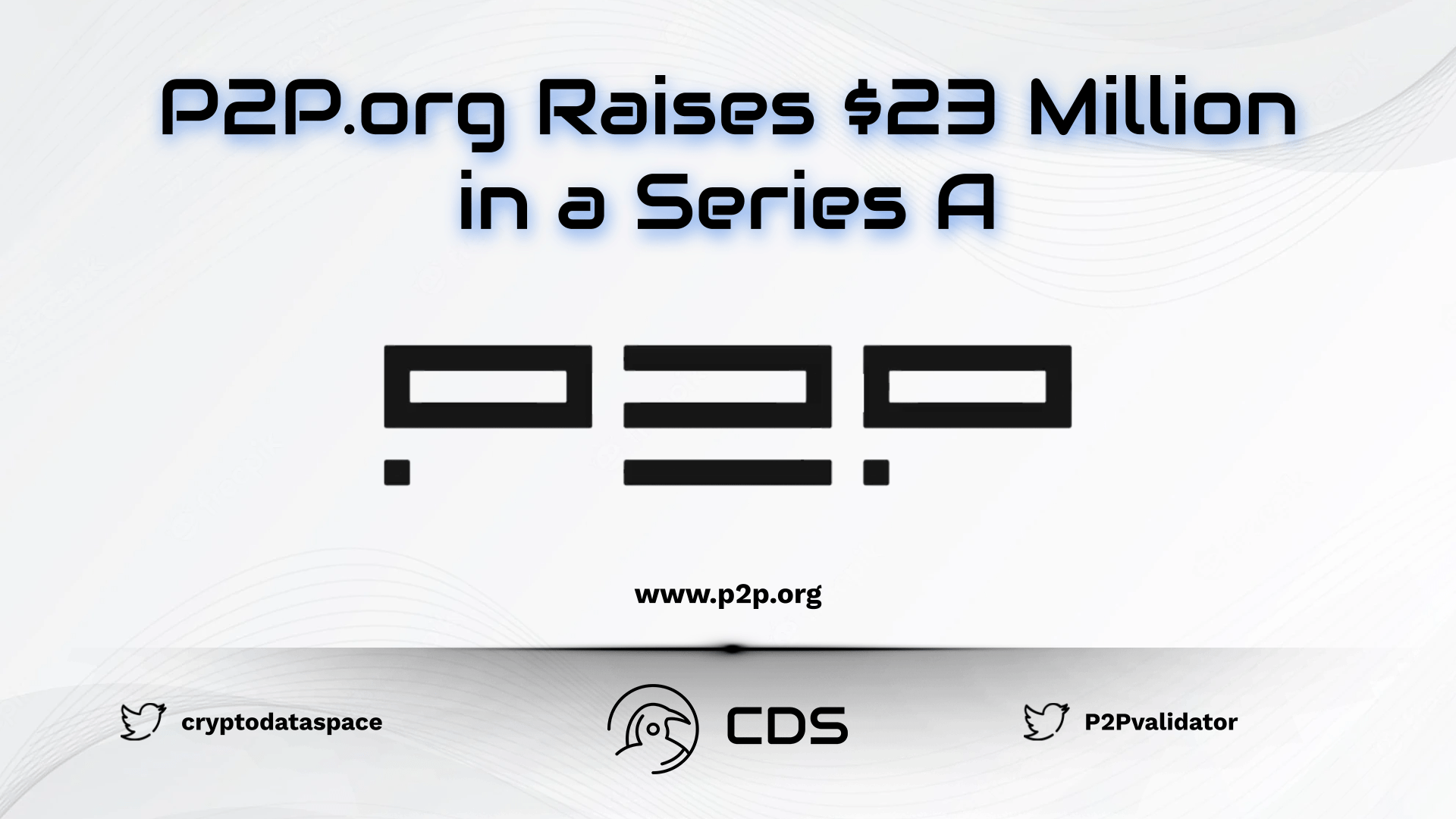 P2P.org Raises $23 Million in a Series A
