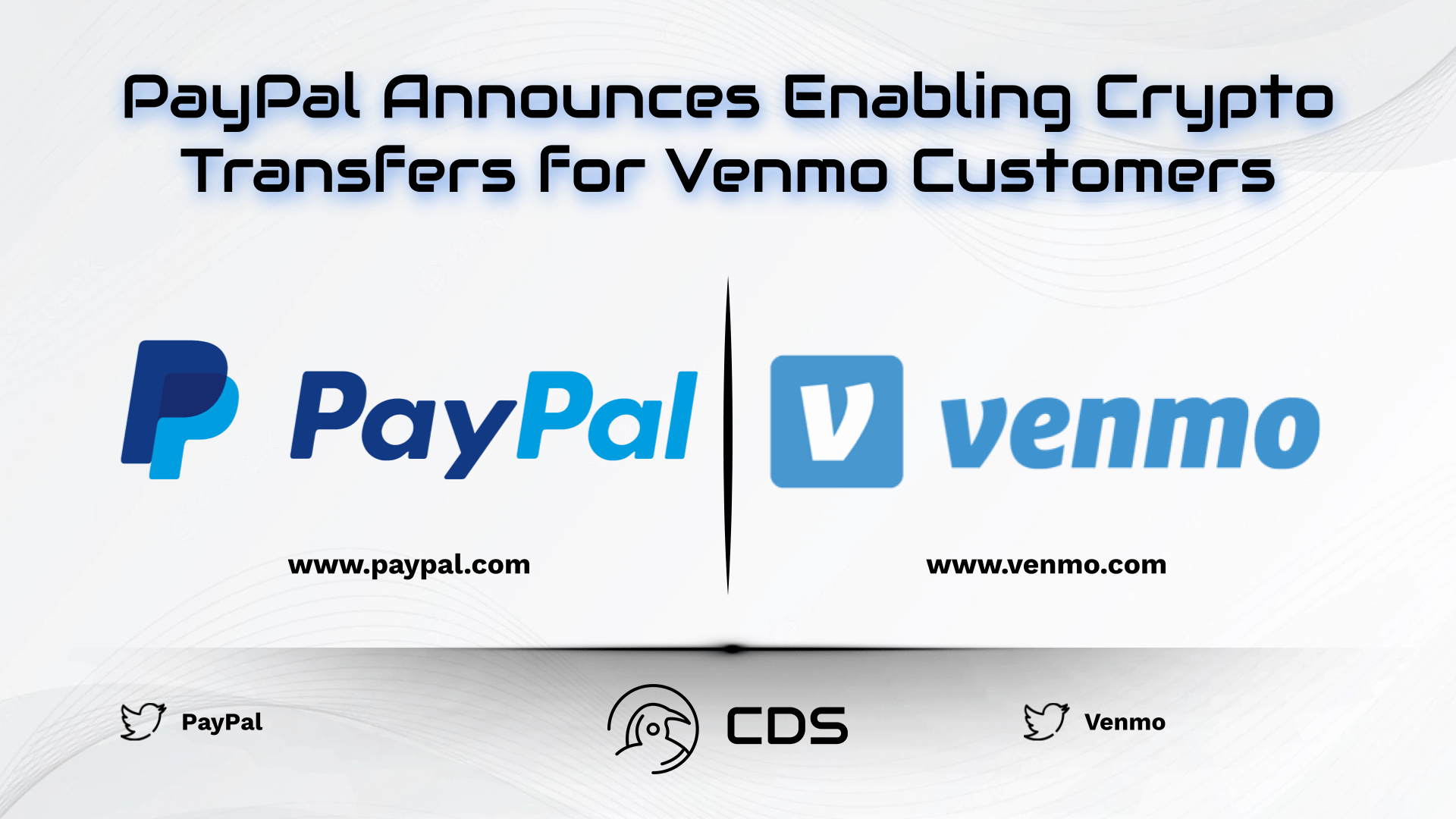 PayPal Announces Enabling Crypto Transfers for Venmo Customers