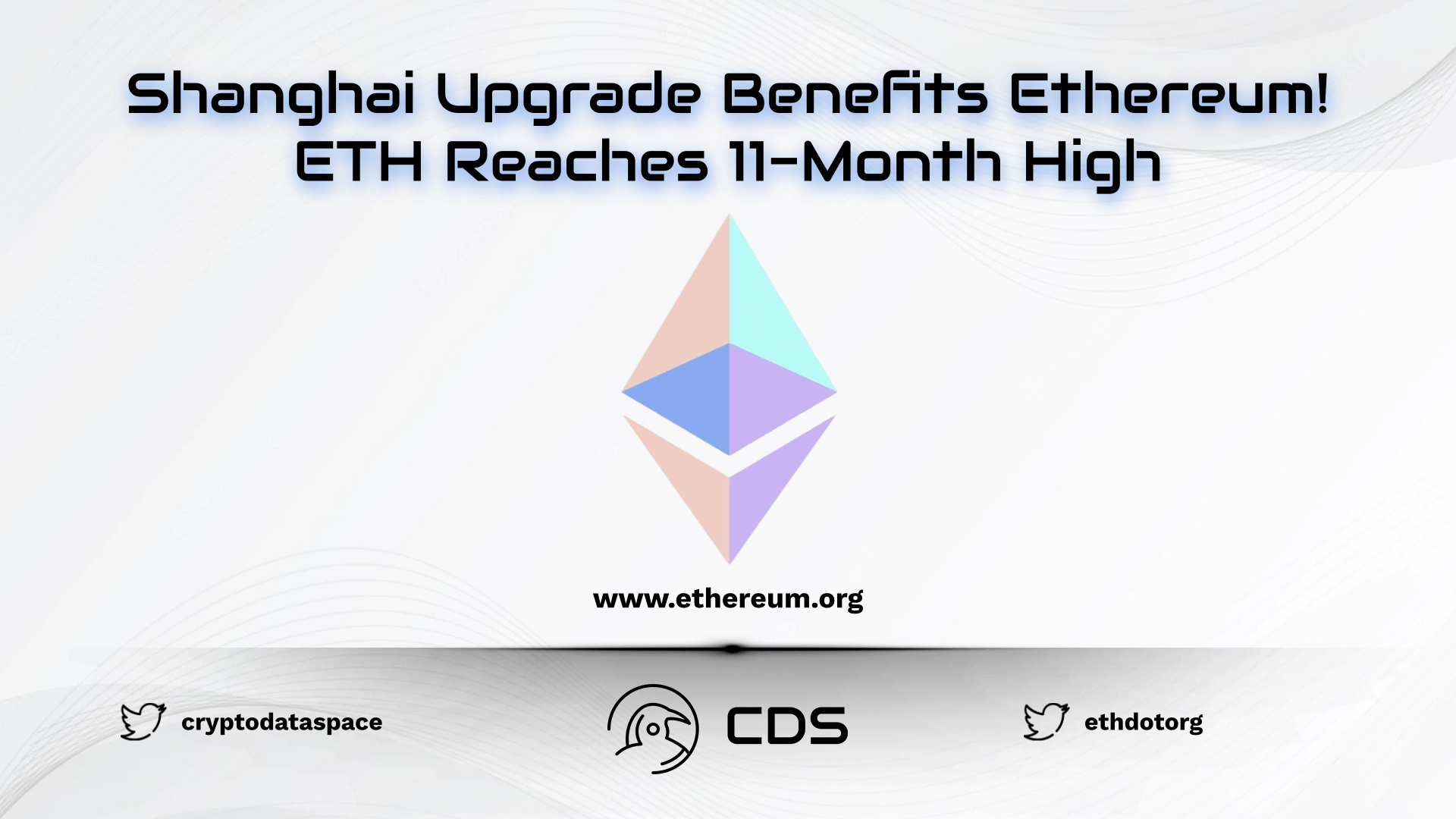Shanghai Upgrade Benefits Ethereum! ETH Reaches 11-Month High