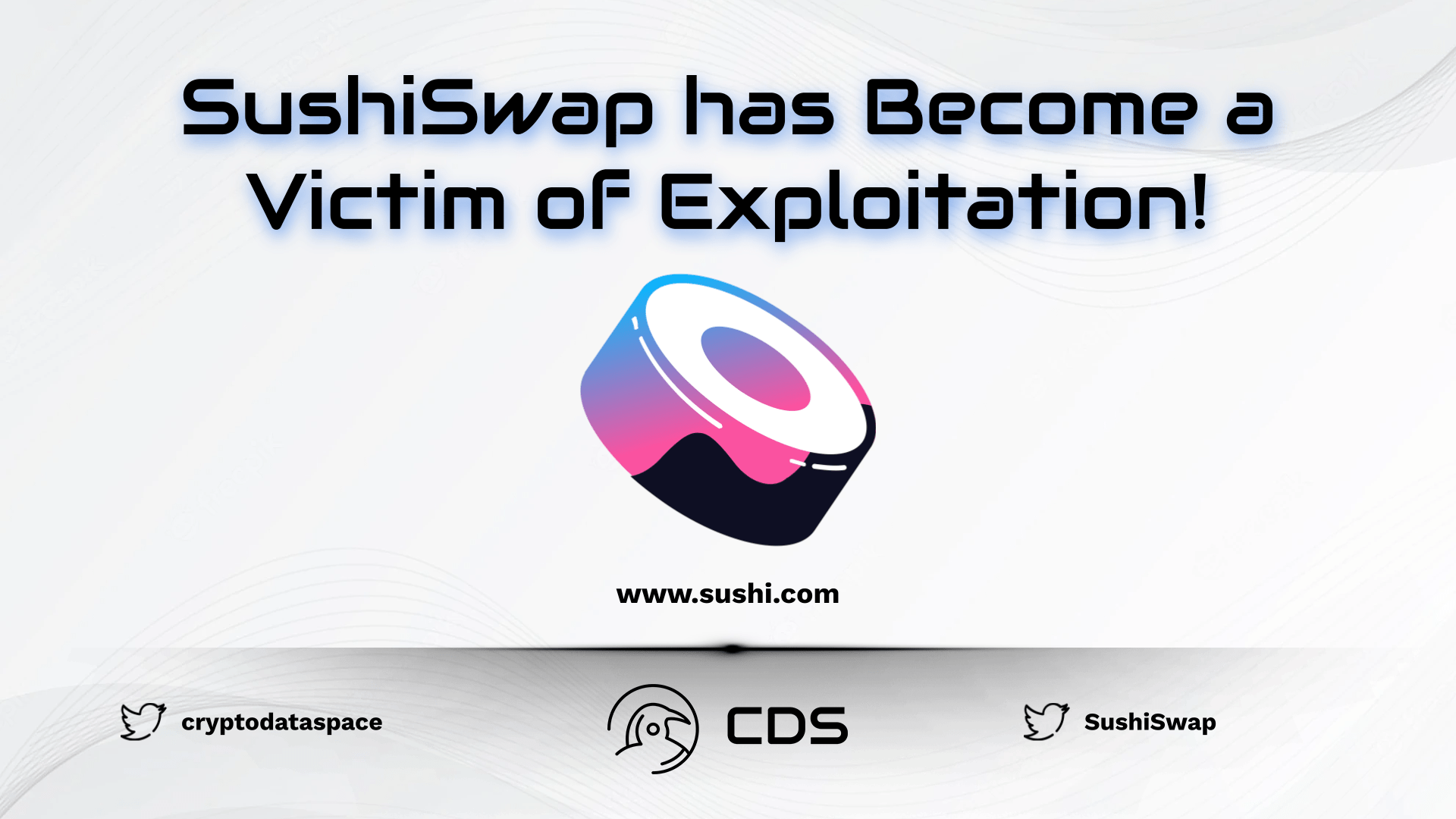 SushiSwap has Become a Victim of Exploitation!