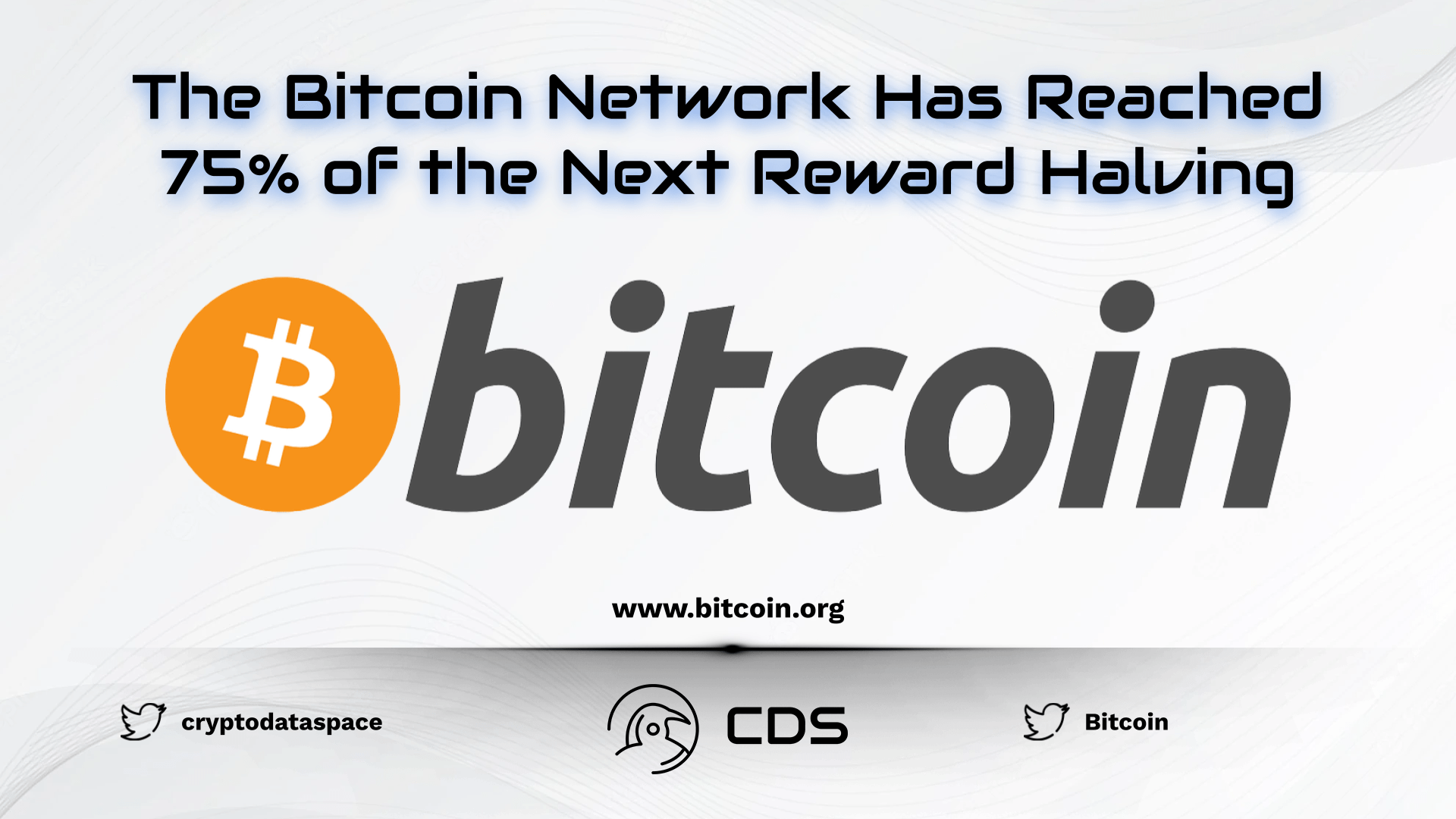 The Bitcoin Network Has Reached 75% of the Next Reward Halving