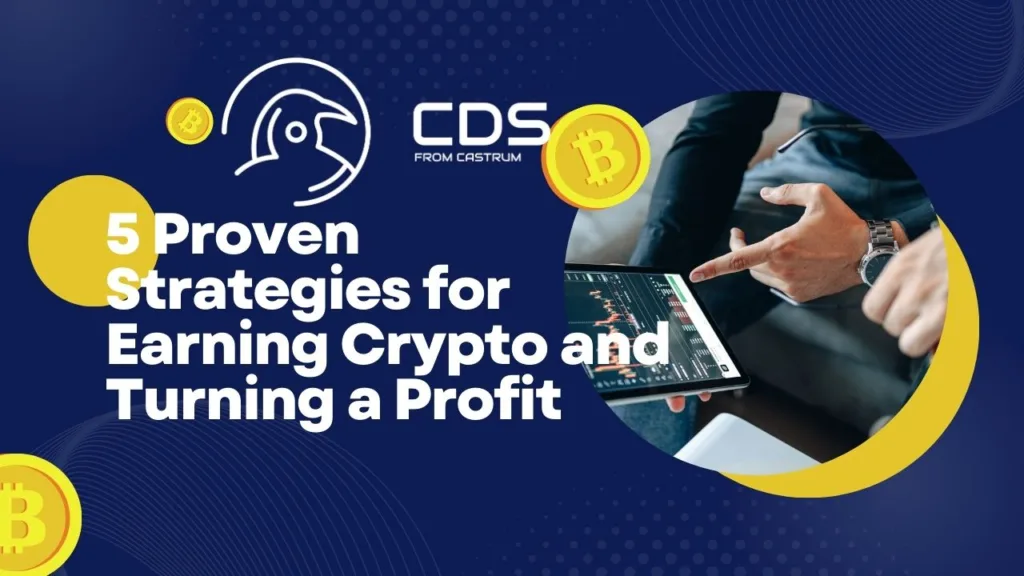 A Beginner's Guide to Earning Crypto: All You Need to Know About Making Money With Cryptocurrency