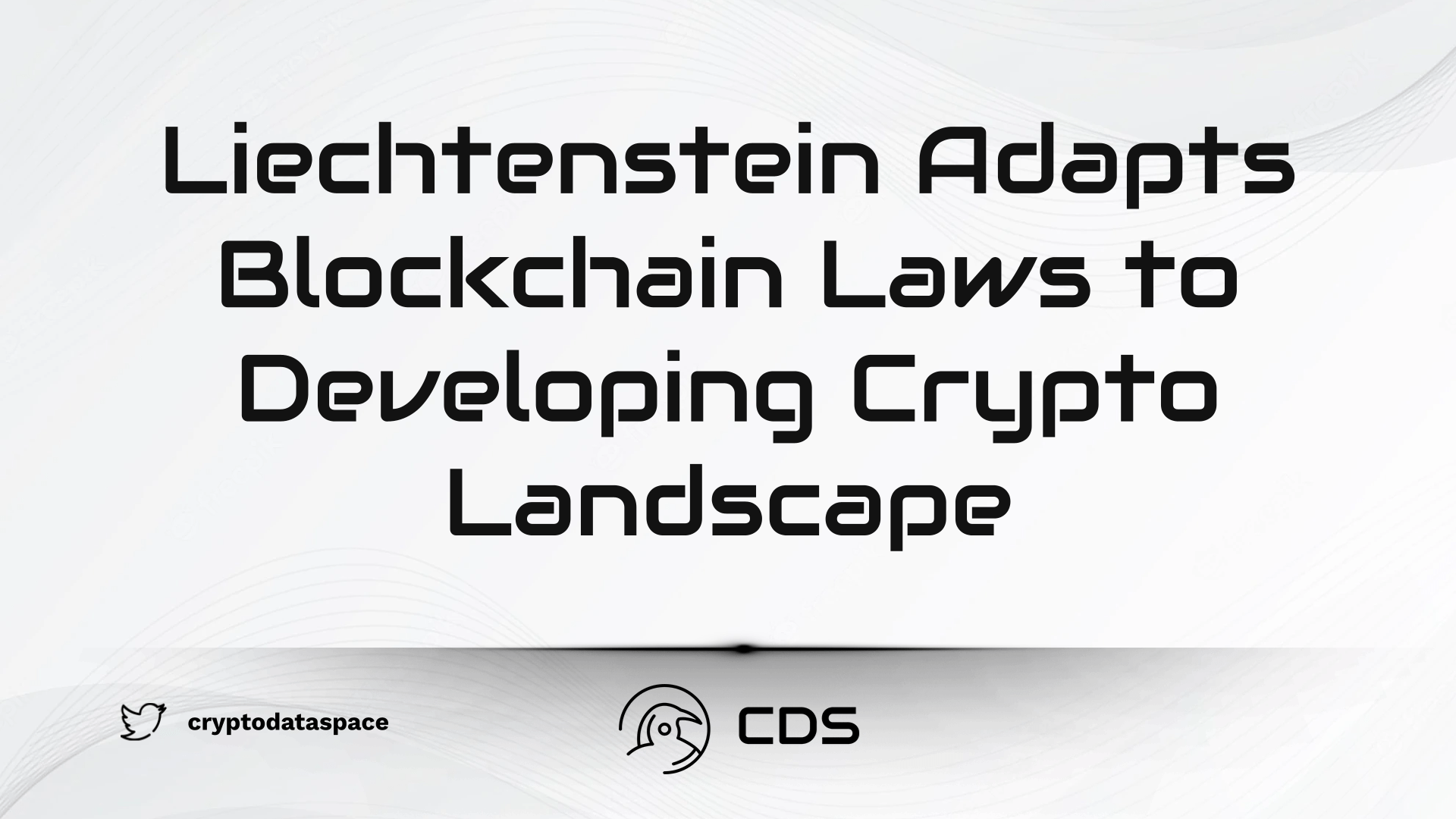 Liechtenstein Adapts Blockchain Laws to Developing Crypto Landscape
