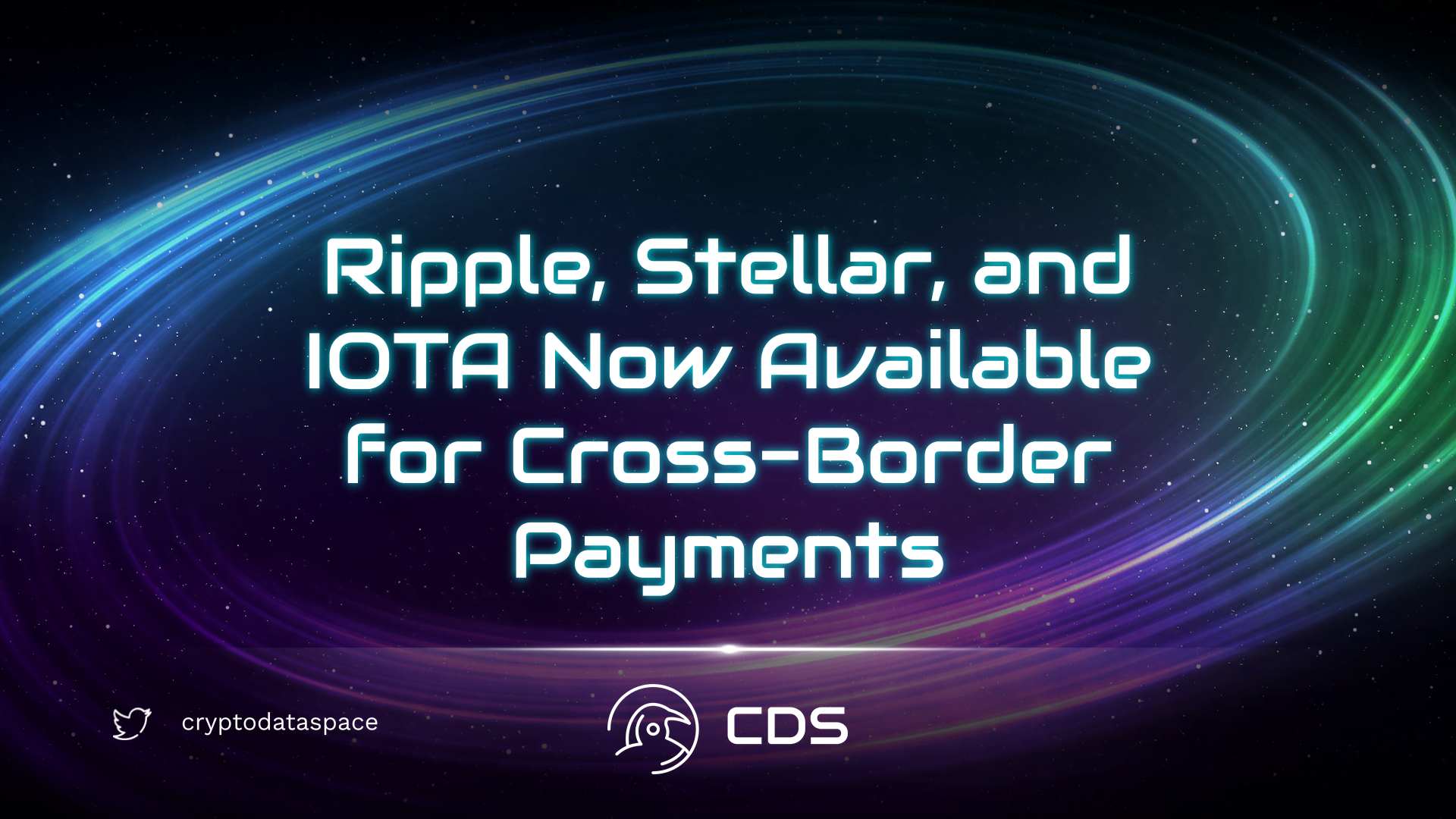 Ripple, Stellar, and IOTA Now Available for Cross-Border Payments