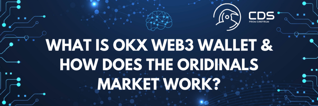 OKX Web3 Cüzdan Oridinal Marketi Resmi Bir Lansmanla Tanıttı