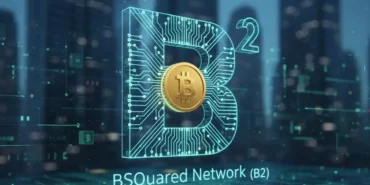 BSquared Network (B2)